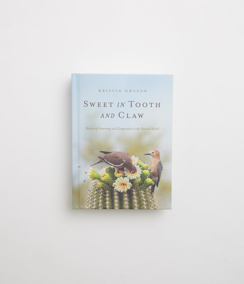 Sweet in Tooth and Claw in Kristin Ohlson