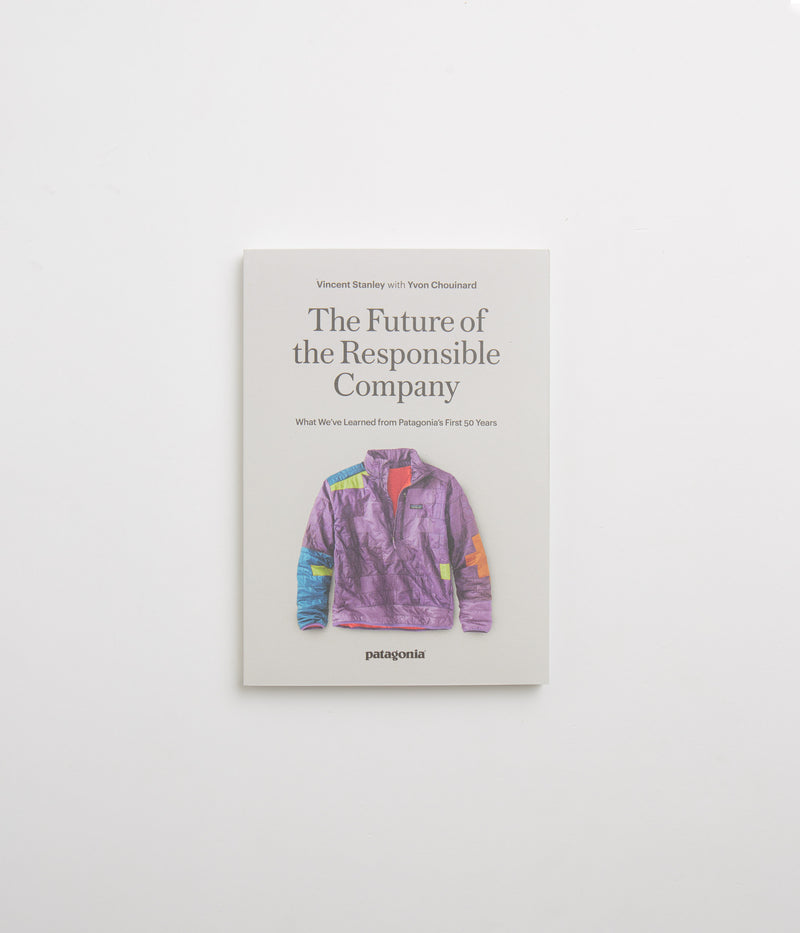 The Future of the Responsible Company in Yvon Chouinard & Vincent Stanley